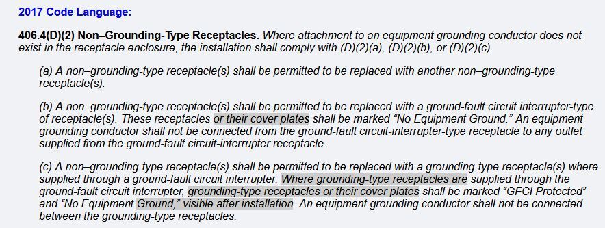 Click image for larger version

Name:	2017 NEC 406.4(D)(2) Non-Grounding-Type Receptacles.JPG
Views:	135
Size:	87.8 KB
ID:	96775